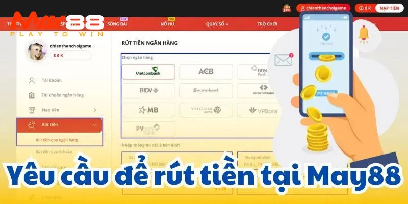 Một vài bí quyết để rút tiền May88 thuận lợi, nhanh chóng