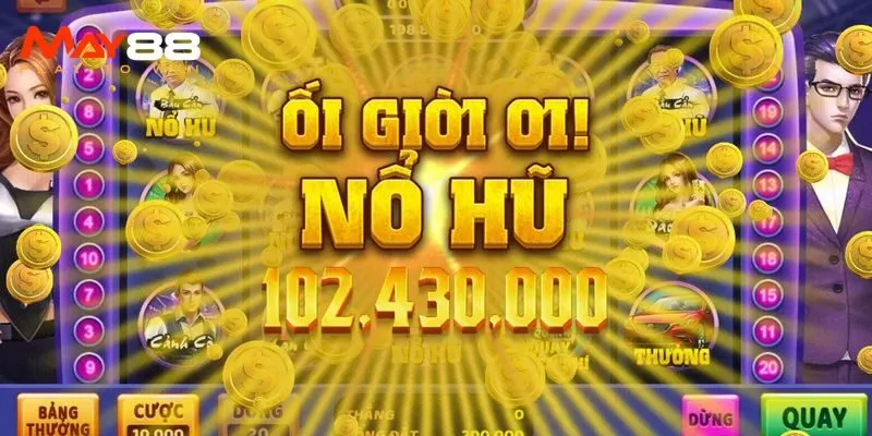 Một số trò chơi nổ hũ hot nhất thị trường